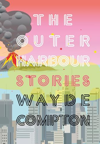 The Outer Harbour by Wayde Compton, 9781551525723