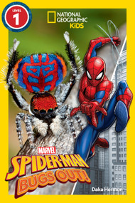 Marvel's Spider-Man Bugs Out! (National Geographic Kids Readers, Level 1) by Daka Hermon, National Geographic Kids, 9781426376900