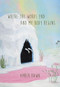 Where the words end and my body begins by Amber Dawn, 9781551525839