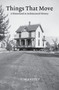 Things That Move (A Hinterland in Architectural History) by Tim Anstey, 9780262547505