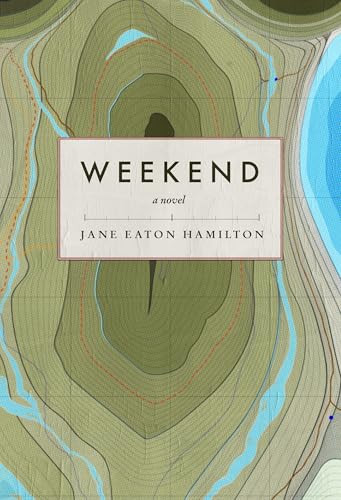 Weekend - 9781551526355 by Jane Eaton Hamilton, 9781551526355