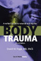 Body Trauma (A Writers Guide to Wounds and Injuries) by David W. Page, 9781933016412