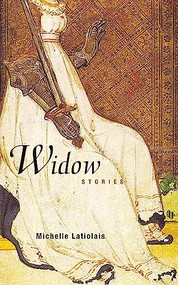 Widow (Stories) by Michelle Latiolais, 9781934137307