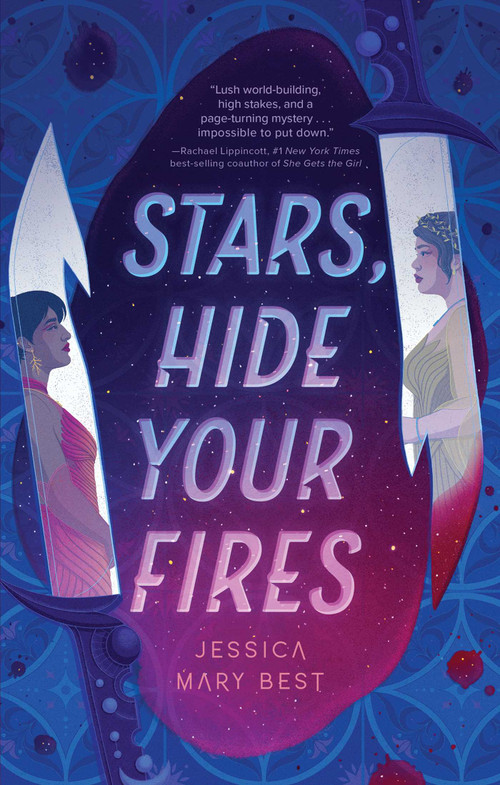 Stars, Hide Your Fires - 9781683694342 by Jessica Mary Best