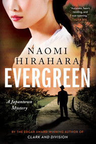 Evergreen - 9781641295970 by Naomi Hirahara, 9781641295970
