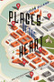 Places of the Heart (The Psychogeography of Everyday Life) by Colin Ellard, 9781942658009