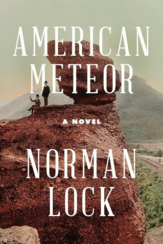 American Meteor by Norman Lock, 9781934137949