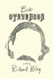 Bob Stevenson by Richard Wiley, 9781942658160