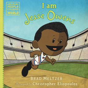 I am Jesse Owens by Brad Meltzer, Christopher Eliopoulos, 9780593533369