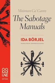 Miximum Ca' Canny the Sabotage Manuals by Ida Börjel, Jennifer Hayashida, 9781934639207