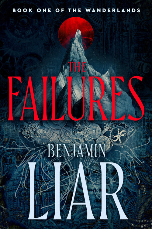 The Failures by Benjamin Liar, 9780756415273