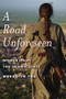 A Road Unforeseen (Women Fight the Islamic State) by Meredith Tax, 9781942658108