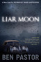 Liar Moon by Ben  Pastor, 9781904738824