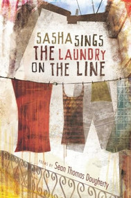 Sasha Sings the Laundry on the Line by Sean Thomas Dougherty, 9781934414392