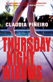 Thursday Night Widows by Claudia Piñeiro, Miranda France, 9781904738411