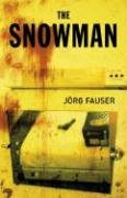 The Snowman - 9781904738053 by Jörg Fauser, Anthea Bell, 9781904738053