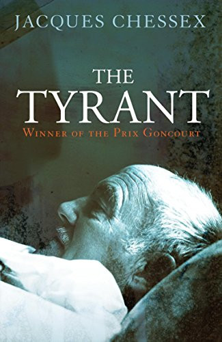The Tyrant by Jacques Chessex, Martin Sokolinsky, 9781904738947