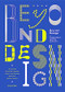 Beyond Design (Special Printing Effects and Their Application) by Sandu, 9781584237815