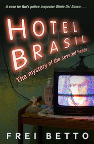 Hotel Brasil by Frei Betto, Jethro Soutar, 9781908524270