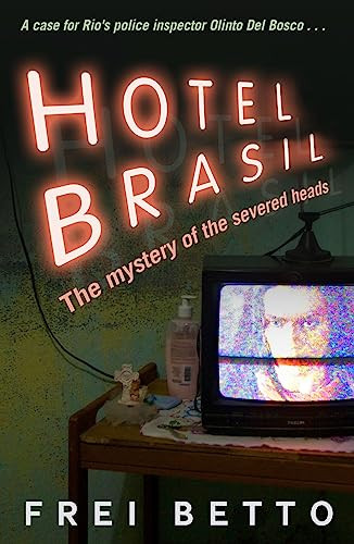Hotel Brasil by Frei Betto, Jethro Soutar, 9781908524270