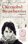 Chernobyl Strawberries by Vesna Goldsworthy, 9781908524478