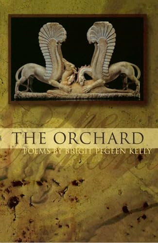 The Orchard - 9781929918485 by Brigit Pegeen Kelly, 9781929918485