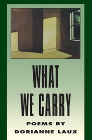 What We Carry by Dorianne Laux, 9781880238073