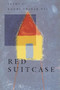 Red Suitcase by Naomi Shihab Nye, 9781880238158