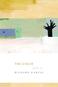 The Chair - 9781938160448 by Richard Garcia, 9781938160448