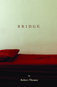 Bridge by Robert Thomas, 9781938160486