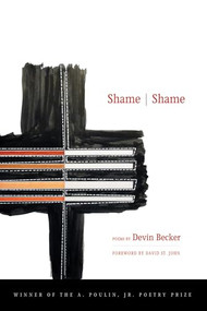 Shame / Shame by Devin  Becker, David St. John, 9781938160592