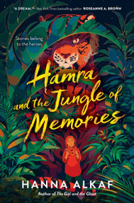 Hamra and the Jungle of Memories - 9780063207967 by Hanna Alkaf, 9780063207967