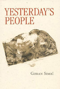 Yesterday's People by Goran Simic, 9780973597172