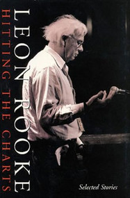 Hitting the Charts (Selected Stories) by Leon Rooke, John Metcalf, 9781897231180