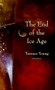 The End of the Ice Age by Terence Young, 9781897231913