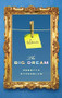 The Big Dream by Rebecca Rosenblum, 9781926845289