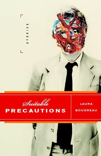 Suitable Precautions by Laura Boudreau, 9781926845296