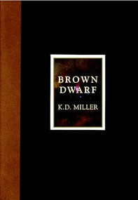 Brown Dwarf by K.D. Miller, 9781897231883