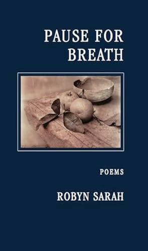 Pause for Breath by Robyn Sarah, 9781897231593
