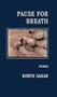 Pause for Breath by Robyn Sarah, 9781897231593