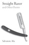 Straight Razor and Other Poems by Salvatore Ala, 9780973588101