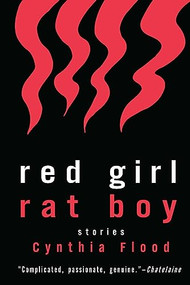 Red Girl Rat Boy by Cynthia Flood, 9781927428412