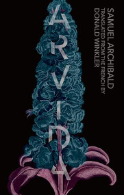 Arvida by Samuel Archibald, 9781771960427