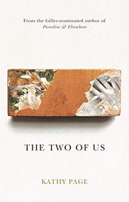 The Two of Us by Kathy Page, 9781771960991