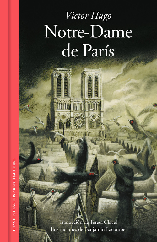 Notre-Dame de París / Notre-Dame of Paris (Spanish Edition) by Victor Hugo, Teresa Clavel, Benjamin Lacombe, 9788439736592