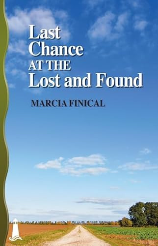 Last Chance at the Lost and Found by Marcia Finical, 9781932859287