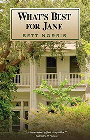 What's Best for Jane by Bett Norris, 9781932859560