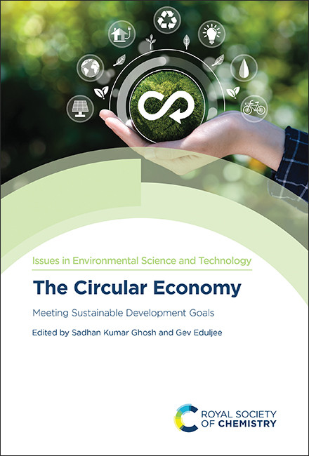 The Circular Economy (Meeting Sustainable Development Goals) by Sadhan Kumar Ghosh, Gev Eduljee, 9781837670697