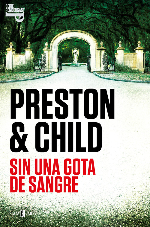 Sin una gota de sangre / Bloodless (Spanish Edition) by Douglas Preston, Lincoln Child, 9788401030956