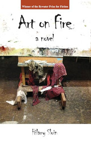 Art on Fire by Hilary Sloin, 9781612940311